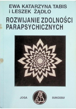 Rozwijanie zdolności parapsychicznych