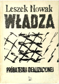 Władza Próba teorii idealizacyjnej