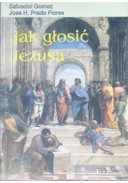 Jak głosić Jezusa