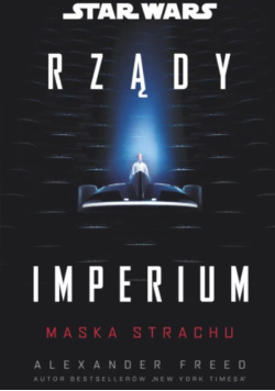 Star Wars: Rządy Imperium. Maska strachu