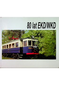 80 lat EKD / WKD