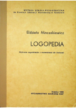 Logopedia Wybrane zagadnienia z materiałami do ćwiczeń
