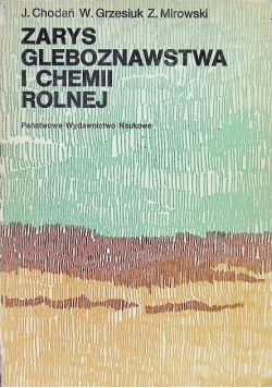 Zarys gleboznawstwa i chemii rolnej