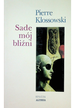Sade mój bliźni
