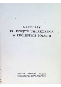 Materiały do dziejów uwłaszczenia w Królestwie Polskim