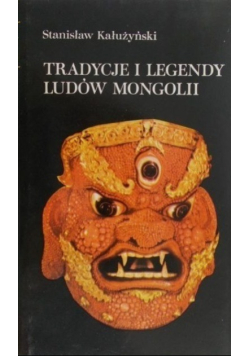 Tradycje i legendy ludów Mongolii
