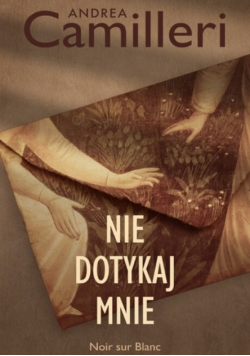 Nie dotykaj mnie