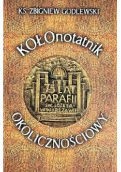 Kołonotatnik okolicznościowy 75 lat parafii św. Józefa w Warszawie