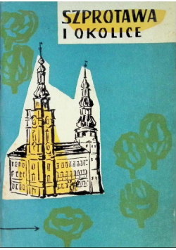 Szprotawa i okolice
