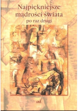 Najpiękniejsze mądrości świata po raz drugi