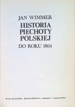 Historia piechoty polskiej do roku 1864