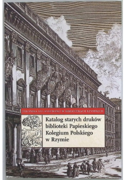 Katalog starodruków biblioteki Papieskiego Instytutu Studiów Kościelnych w Rzymie
