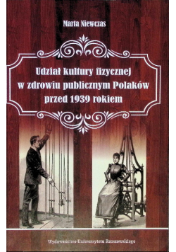 Udział kultury fizycznej w zdrowiu publicznym Polaków przed 1939 rokiem