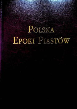 Polska Epoki Piastów