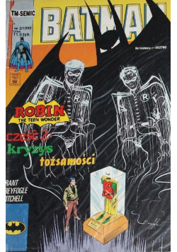 Batman Nr 2 / 92 Robin the teen wonder Część 2 Kryzys tożsamości