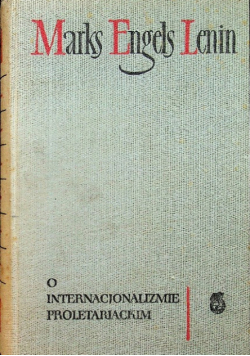 O internacjonalizmie proletariackim