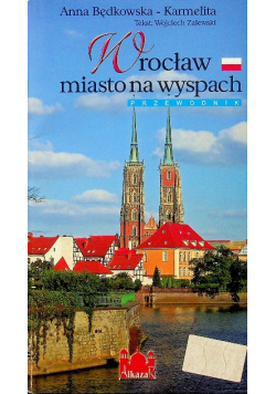 Wrocław miasto na wyspach