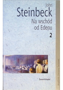 Na wschód od Edenu Tom 2