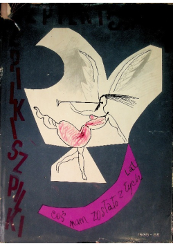 Szpilki 1935 - 65 Coś nam zostało z tych lat