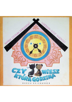 Czy wiesz, która godzina