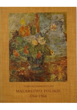 Malarstwo polskie 1764 - 1964