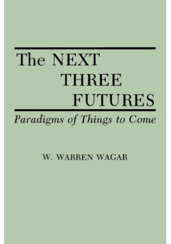 The Next Three Futures