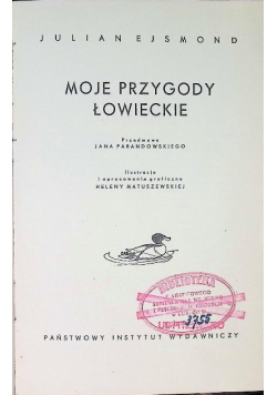 Moje przygody łowieckie