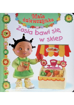 Zosia bawi się w sklep Mała dziewczynka