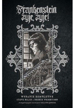 Frankenstein żyje, żyje!