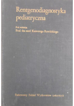 Rentgenodiagnostyka pediatryczna