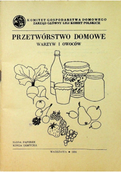 Przetwórstwo domowe warzyw i owoców