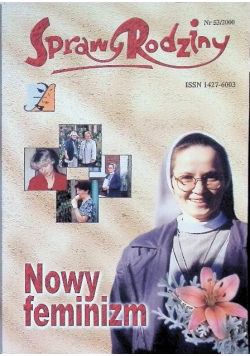 Sprawy rodziny Nr 53 / 00 Nowy feminizm