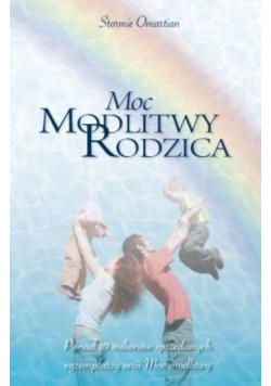 Moc modlitwy rodzica