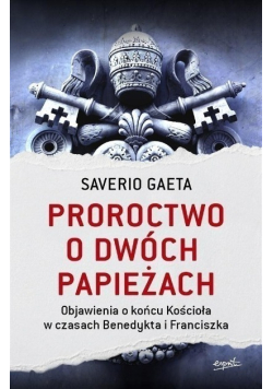 Proroctwo o dwóch papieżach