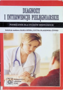 Diagnozy i interwencje pielęgniarskie