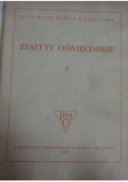 Zeszyty oświęcimskie Tom 9