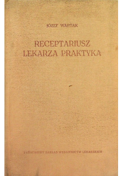 Receptariusz lekarza praktyka
