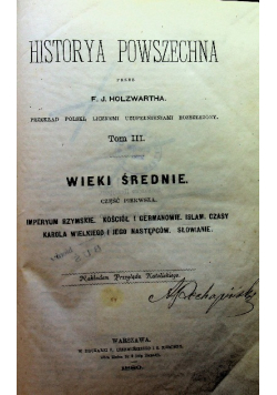 Historya Powszechna Tom III Wieki średnie Część 1 1880 r.