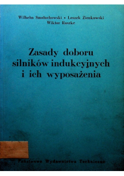 Zasady doboru silników indukcyjnych i ich wyposażenia