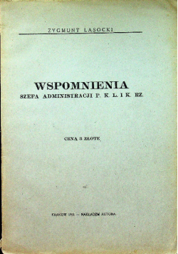 Wspomnienia szefa administracji P.K.L.IK.RZ. 1931 r.
