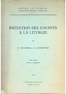 Initiation des Enfants a la Liturgie