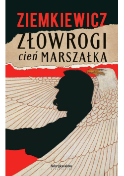 Złowrogi cień marszałka