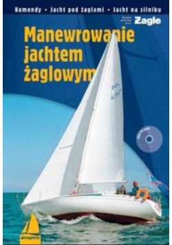 Manewrowanie jachtem żaglowym