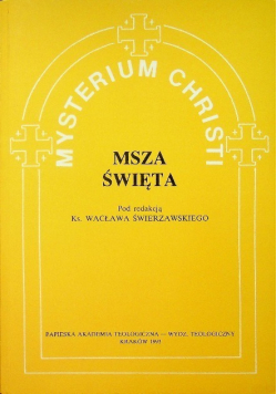 Misterium Christi, Msza Święta