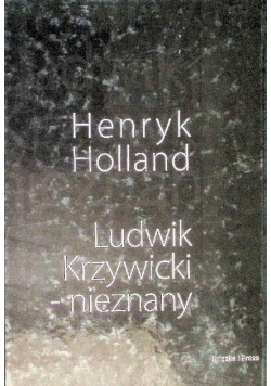 Ludwik Krzywicki nieznany