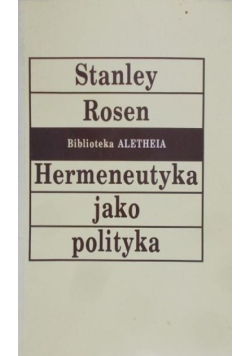 Hermeneutyka jako polityka