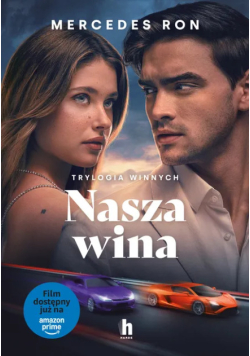 Nasza Wina. Trylogia Winnych. Tom 3