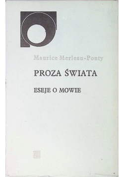 Proza świata eseje o mowie