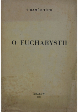 O Eucharystii 1939 r.