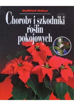 Choroby szkodniki roślin pokojowych